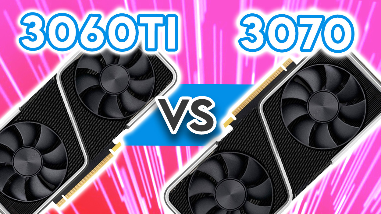 Nvidia RTX 3060Ti vs Nvidia RTX 3070 – Which card is the best