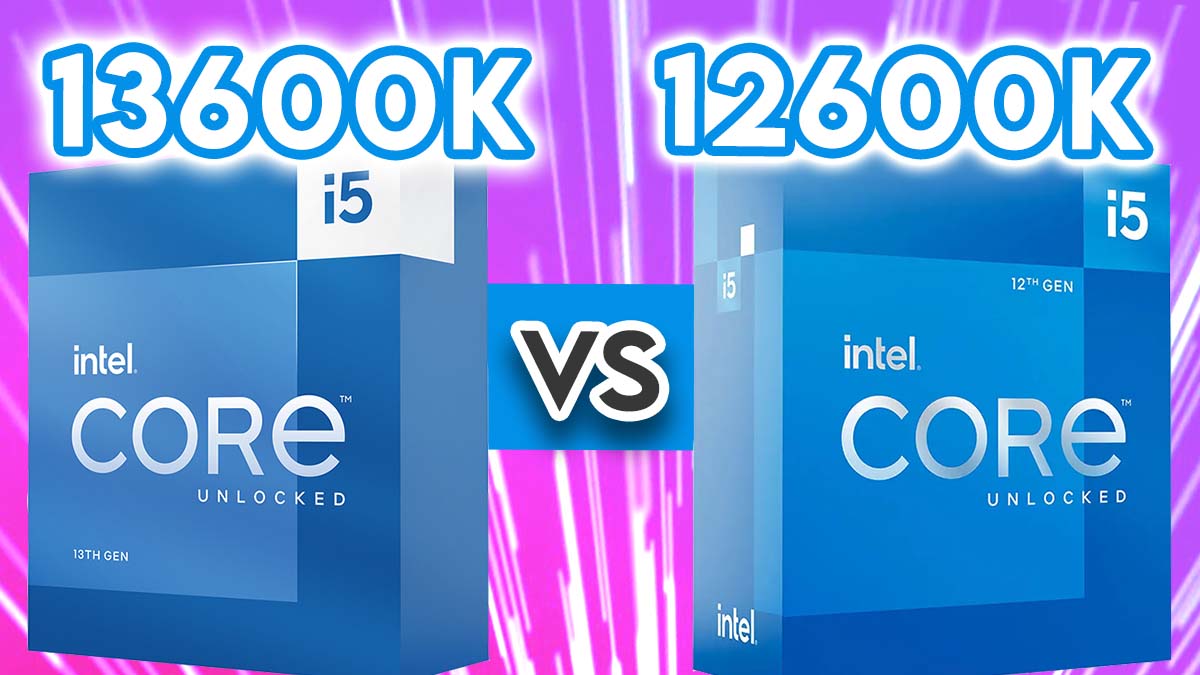 13600K vs 12600K Feature Image Updated